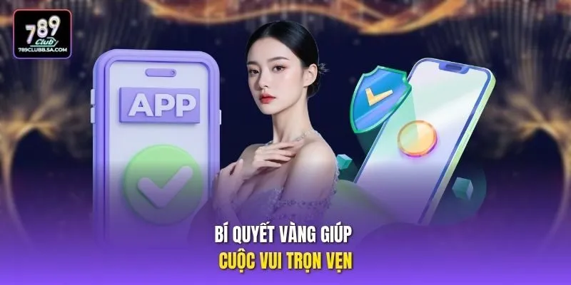 Bí quyết vàng giúp cuộc vui trọn vẹn Bí quyết vàng giúp cuộc vui trọn vẹn