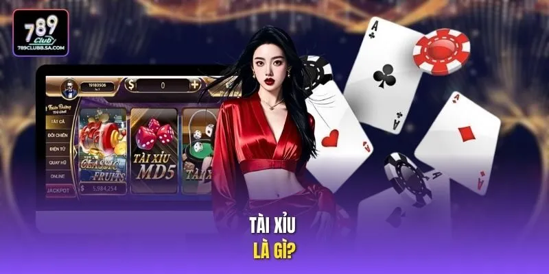Tài xỉu là gì?