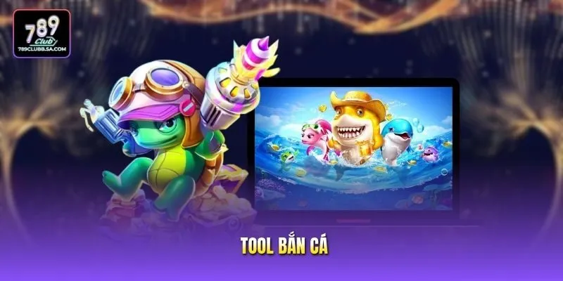 Sự Thật Về Phần Mềm Hack Tool Bắn Cá Bạn Cần Phải Biết