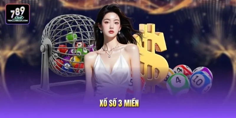 Xổ Số 3 Miền 789club: Bí Quyết Săn Thưởng Lớn Cho Anh Em